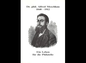 Arno Köth/C. Springer: Dr. phil. Alfred Moschkau - Ein Leben für die Philatelie
