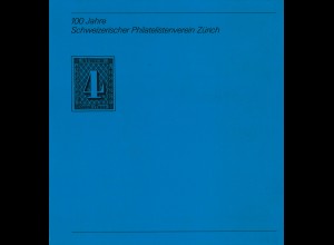 100 Jahre Schweizerischer Philatelistenverein Zürich (Zürich 1984)