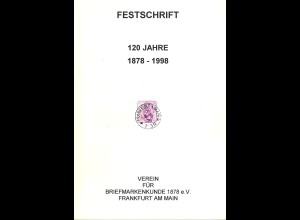 Verein für Briefmarkenkunde 1878 Frankfurt: Festschrift 120 Jahre