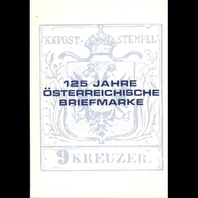 125 Jahre Österreichische Briefmarke (Festschrift 1975)