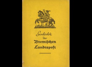 Christian Piefke: Die Geschichte der Bremischen Landespost (1947)