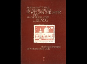 Arbeitsmaterial des Arbeitskreises Postgeschichte des Stadtverbandes Leipzig