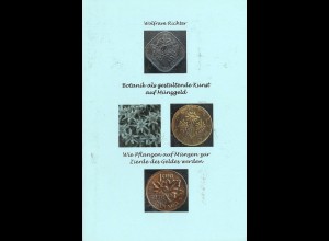 Wolfram Richter: Botanik als gestaltende Kunst auf Münzgeld
