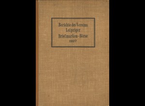 Alwin Hoffmann: Berichte des Vereins Leipziger Briefmarkenbörse (1925-1927)