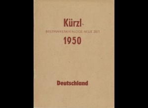 Kürzl Briefmarkenkataloge Neue Zeit. Deutschland-Katalog 1950