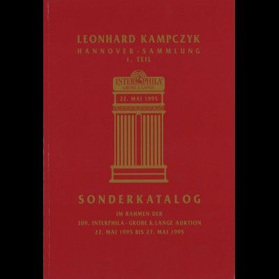 209. Interphila-Auktion 1995: Leonard Kampczyk - Hannover Sammlung Teil 1