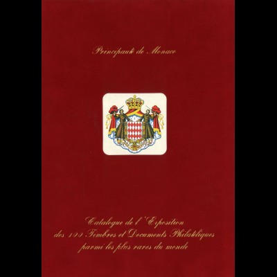 MonacoPhil 2011: Ausstellungskatalog der 100 philatelistischen Raritäten