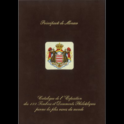 MonacoPhil 2002: Ausstellungskatalog der 100 philatelistischen Raritäten o.B.
