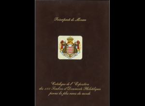 MonacoPhil 2002: Ausstellungskatalog der 100 philatelistischen Raritäten