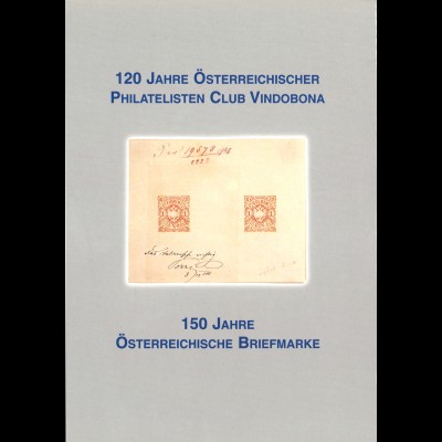 150 jahre Österreichische Briefmarke - 120 Jahre Vindobona (2000)