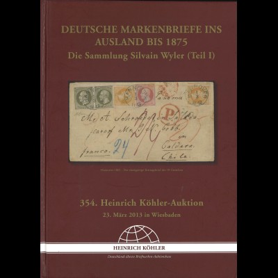 Heinrich-Köhler-Auktion 354 + 356/2013: Deutsche Markenbriefe ins Ausland -1875
