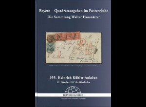 Heinrich-Köhler-Auktion 355/2013:: Bayern - Quadratausgaben im Postverkehr