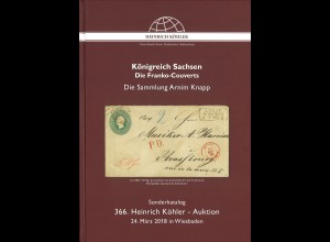 Heinrich-Köhler-Auktion 366/2018:: Königreich Sachsen. Die Franko-Couverts