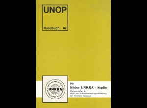 Die Kleine UNRAA-Studie (1982) - UNOP Handbuch 82