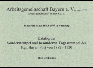 Theo Grohmann: Katalog der Sonderstempel ... der Kgl. Bayer. Post von 1882-1920