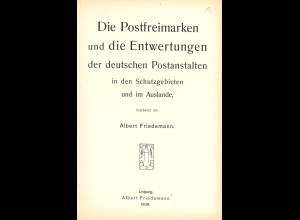 Die Postfreimarken und die Entwertungen der deutschen Postanstalten (1908)