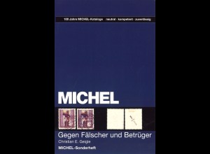 Christian E. Geigle: Gegen Fälscher und Betrüger, 1. Aufl. 2013