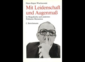 Hans-Jürgen Wischnewski: Mit Leidenschaft und Augenmaß (1. Aufl. 1989)