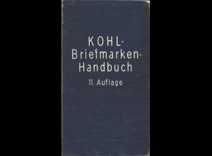 Dr. H. Munk: Kohl Briefmarken-Handbuch, 11. Aufl., Band I (1926)
