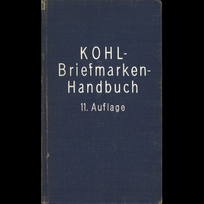 Dr. H. Munk: Kohl Briefmarken-Handbuch, 11. Aufl., Band V (1936)