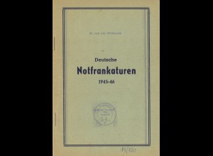 M. von der Wülbecke: Deutsche Notfrankaturen 1945/46 (1947)