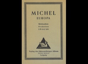 MICHEL Europa. Briefmarken-Neuheiten 1944/46