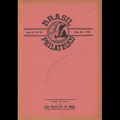 Brasil Filatélico (ab Nr. 1/1. Jahrgang 1932 bis 1938)