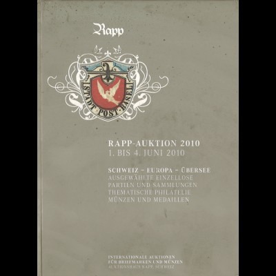 Rapp-Auktion, Juni 2010: Schweiz - Europa - Übersee