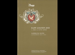 Rapp-Auktion, Juni 2010: Sammlung Ticino. Altschweiz 1843-1854