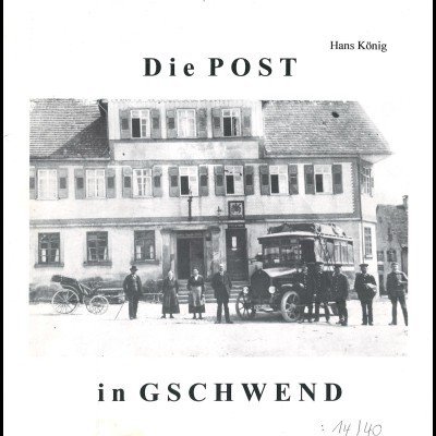 Hans König: Die Post in Gschwend (2001)