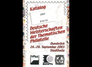 VPhA: Deutsche Meisterschaften der Thematischen Philatelie Osnabrück 2003