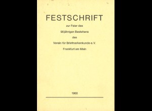 Verein für Briefmarkenkunde 1878 Frankfurt am Main: Festschrift 90 Jahre (1968)