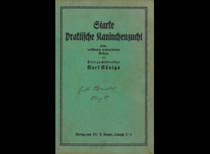 Karl Königs: Strake praktische Kaninchenzucht (11. Auflage, 1930)