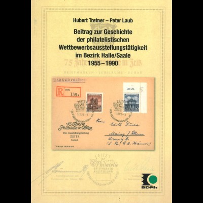Tretner/Laub: ...philatel. Ausstellungstätigkeit im Bezirk Halle/Saale 1955-1990