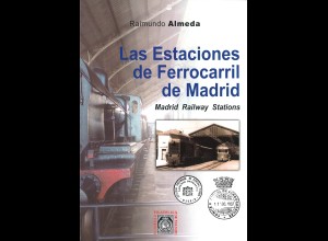 Raimundo Almeda: Madrid Railway Stations (2022)