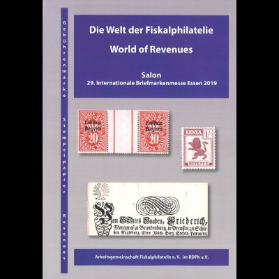 Die Welt der Fiskalphilatelie / World of Revenues - Katalog zum Salon 2019