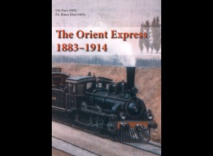 Elmar & Ute Dorr: The Orient Express 1883-1914 (1. Aufl. 2020)