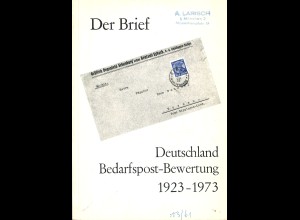 Der Brief. Deutschland Bedarfspost-Bewertung 1923-1973