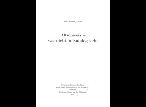 Josua Bühler: Altschweiz - was nicht im Katalog steht (1968)