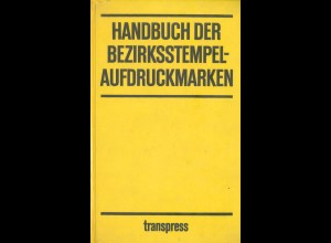Handbuch der Bezirksstempel-Aufdruckmarken (2. Auflage 1976)