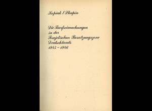 Kopiak/Skupin: Die Barfreimachungen in der SBZ 1945-1946 