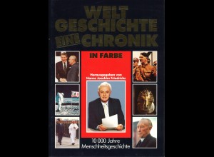 Hanns Joachim Friedrichs (Hrsg.:) Weltgeschichte. Eine Chronik (1988)