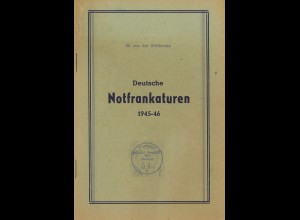 M. von der Wülbecke: Deutsche Notfrankaturen 1945-46 (1947)