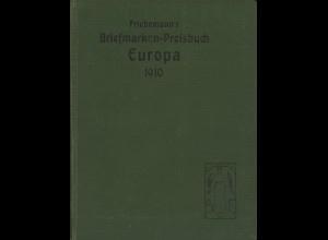 Friedemann's Briefmarken-Preisbuch Europa 1910