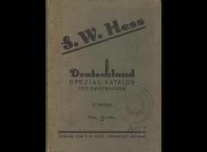 S. W. Hess: Deutschland Spezial-Katalog, 5. Auflage 1928