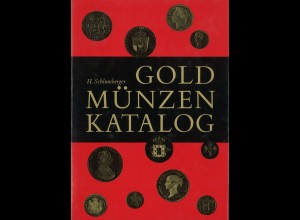 Hans Schlumberger: Goldmünzen Europas seit 1800 (1967)