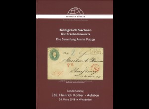366. Heinrich Köhler-Auktion März 2018: Königreich Sachsen. Die Franko-Couverts