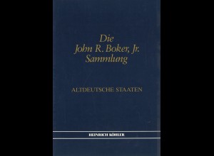 Heinrich Köhler-Auktionen: John R. Boker Altdeutschland (8 Kataloge 1985-1988)