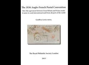 Geoffrey Lewis: The 1836 Anglo-French Postal Convention 