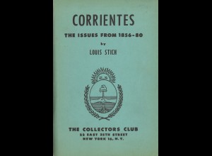 Louis Stich: Corrientes. The Issues from 1856-80 (1957)
